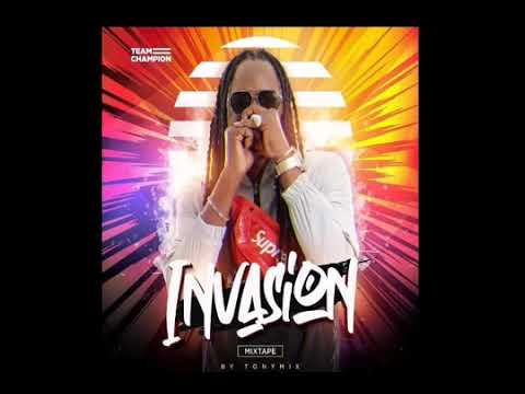 DJ TONY MIX   INVASION (OFFICIAL MIXTAPE)