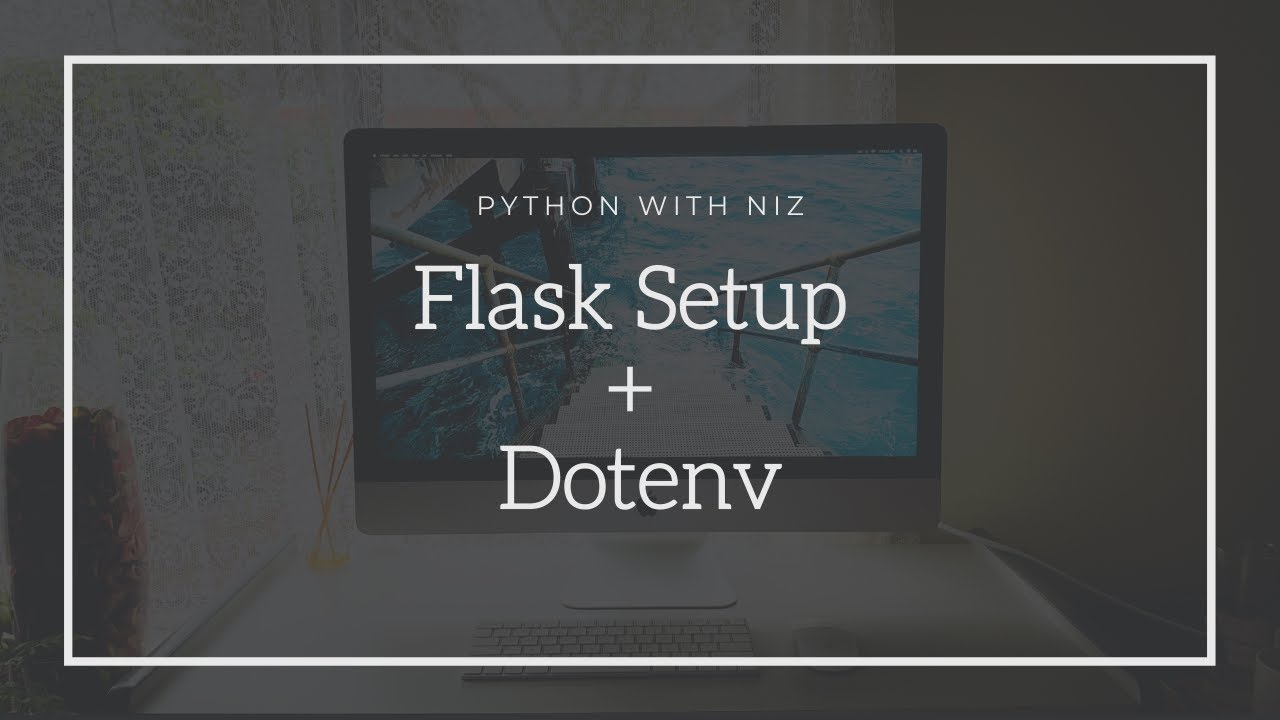 FLASK 기본 셋팅 + dotenv YouTube