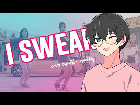 ✨SISTAR - I SWEAR (Male Cover Español)✨