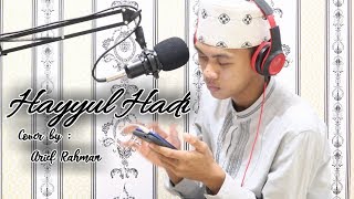Hayyul Hadi || Cover: By 'Arieff Alfeerkaiz'