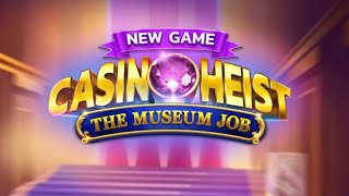 New Game From Pop Slots, | Casino Heist, The Museum Job@Diha_f_so9kraak @yourslot screenshot 1
