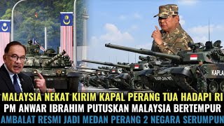 Download Lagu MALAYSIA NEKAT KIRIM KAPAL PERANG TUA HADAPI INDONESIA! MALAYSIA RESMI DEKLARASIKAN PERANG!?  MP3