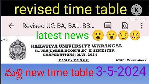 ku revised time table released 2024/ku degree 2nd sem 4th sem 6th sem exams revised time table 2024/