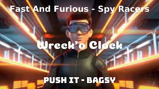 Spy Racers - Wreck'o Clock (Push It)  - BUT BETTER