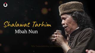 Mbah Nun - Shalawat Tarhim