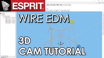 Wire EDM Tutorial 04: ESPRIT 3D CAM