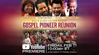 Gaither - Gospel Pioneer Reunion [YouTube Premiere]