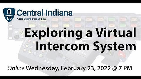 Exploring a Virtual Intercom System