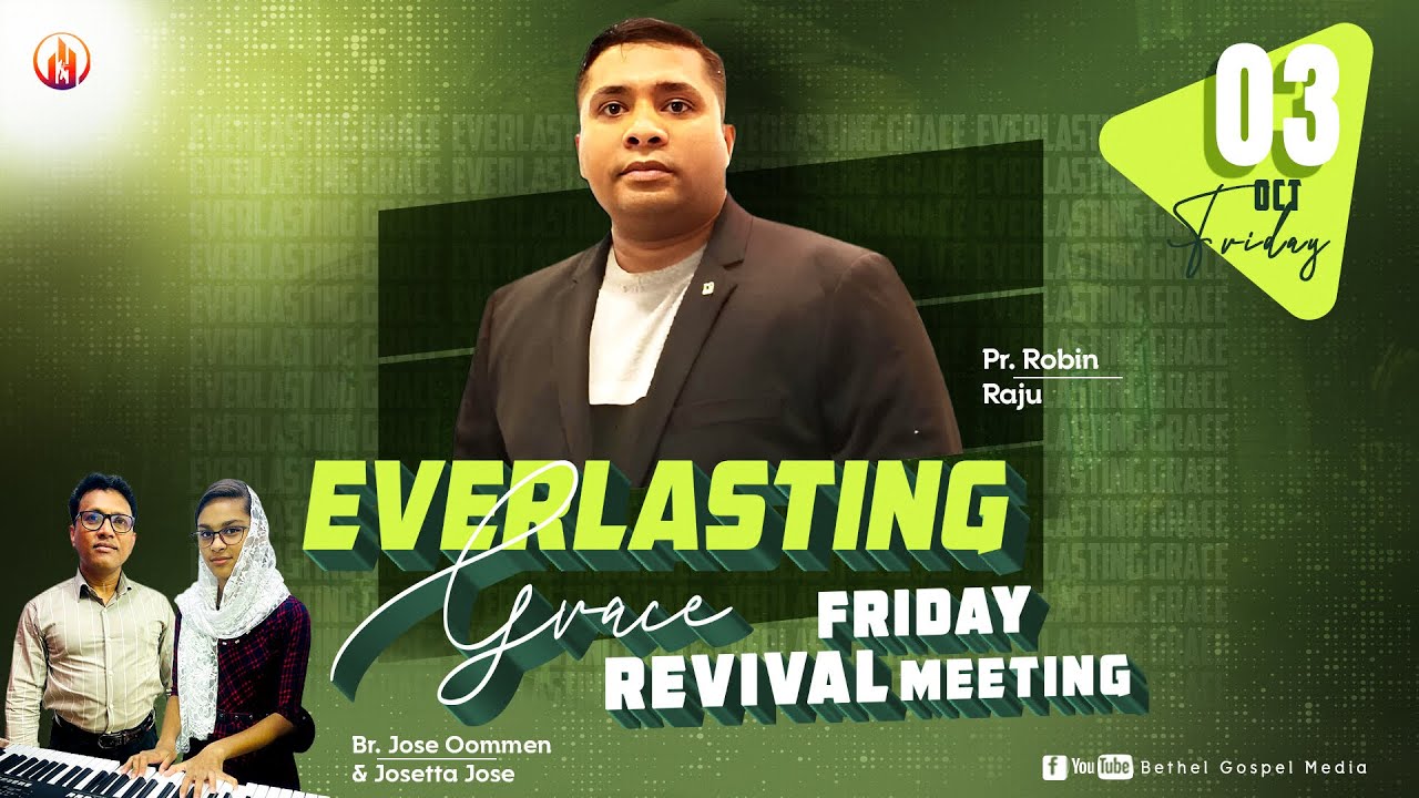 EVERLASTING GRACE | Friday Revival Meeting | Pr. Robin Raju | Oct 03 ...