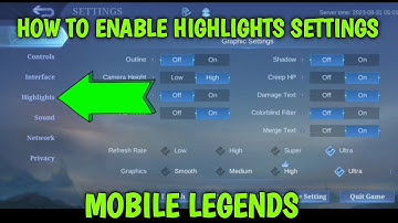 How to enable highlights setting in mobile legends
