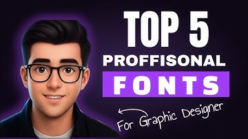 Top 5 Professional Fonts Every Designer Should Know | Best Fonts for Logo & Branding