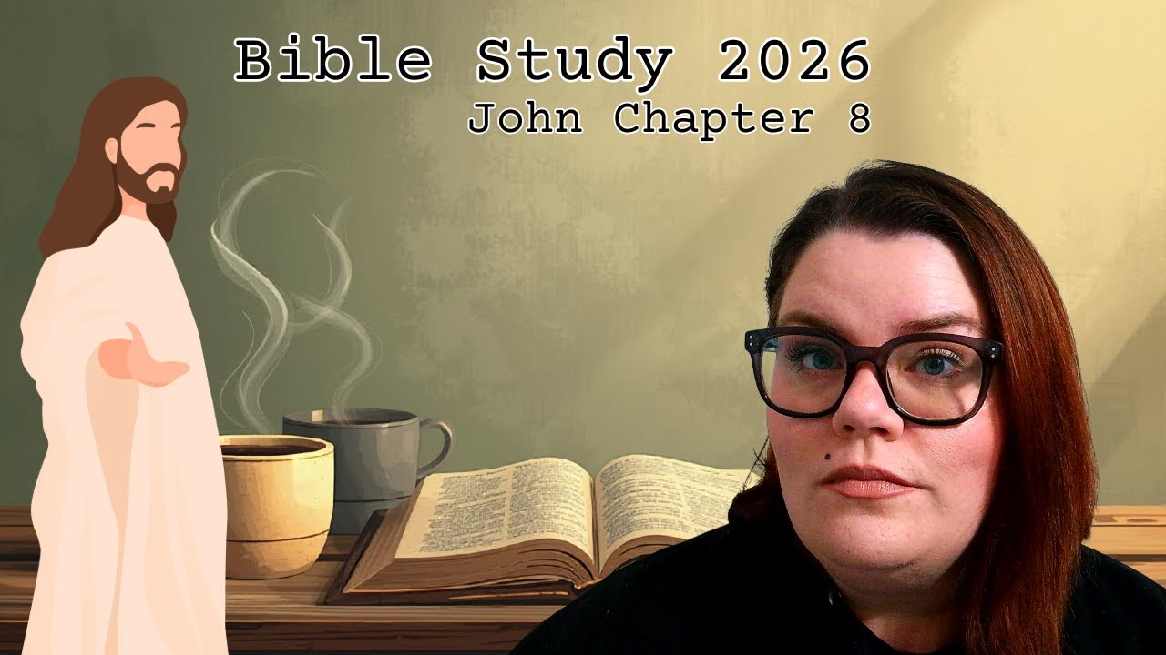 Bible Study 2026 - John Chapter 8