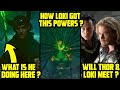 Loki New Powers Explained| Will Thor Meet Loki Again ? Loki God of Multiverse Explained