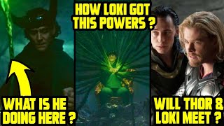 Loki New Powers Explained| Will Thor Meet Loki Again ? Loki God of Multiverse Explained