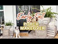 EARLY FALL FRONT PORCH MAKEOVER | FARMHOUSE PORCH IDEAS | EASY PORCH DIYS