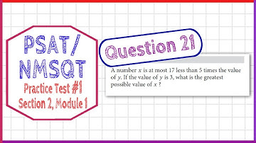 PSAT / NMSQT Question 21 from  Practice Test 1 Section 2 Module 1
