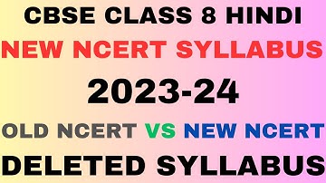 CBSE CLASS 8 HINDI VASANT NEW NCERT SYLLABUS 2023-24 l Deleted Syllabus Old Ncert lClass 8th Pattern