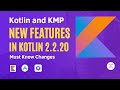 Why Kotlin 2.2.20 Changes Everything for KMP Developers