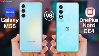Samsung M55 Vs OnePlus Nord CE 4 | Full Comparison ⚡ Which one is Best?