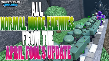 Every single NORMAL MODE ENEMY from the APRIL FOOLS UPDATE!! (Tower Defense Simulator - ROBLOX)