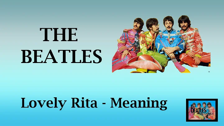 Lovely Rita - The Beatles (Story Behind The Song)  #TheBeatles #Beatles #Explained #BeatlesMeaning