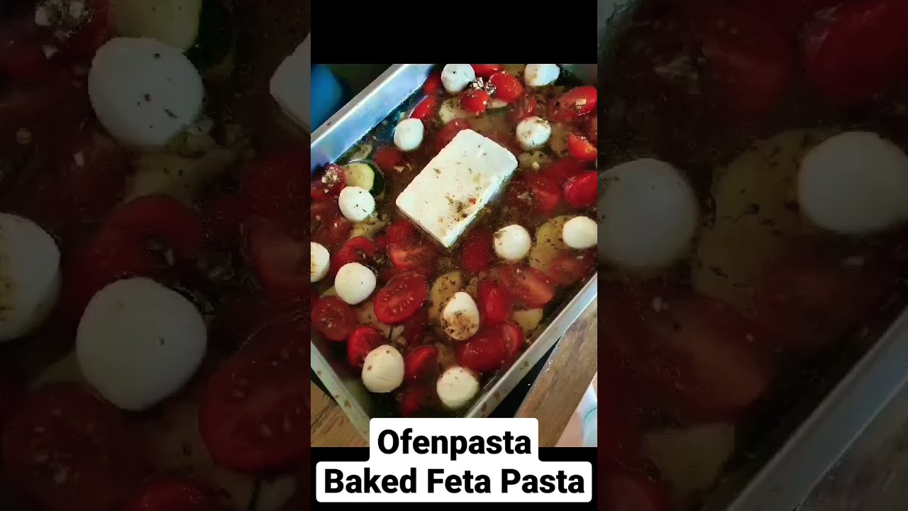 Baked Feta Pasta - Ofenpasta mit Fetakäse - YouTube