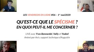 Quest-Ce Que Le Spécisme ? En Quoi Peut-Il Me Concerner ? Vendredienligne