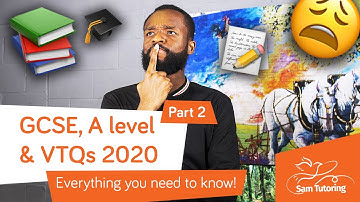 GCSE, A LEVEL & VTQs 2020 Everything You Need To Know Part 2 - What To Do If It Doesn