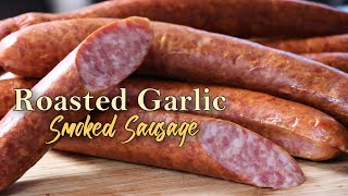 How To Make A Roasted Garlic Smoked Sausage