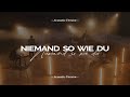 Niemand so wie du "Acoustic Version" - Alive Worship (Official Music Video)