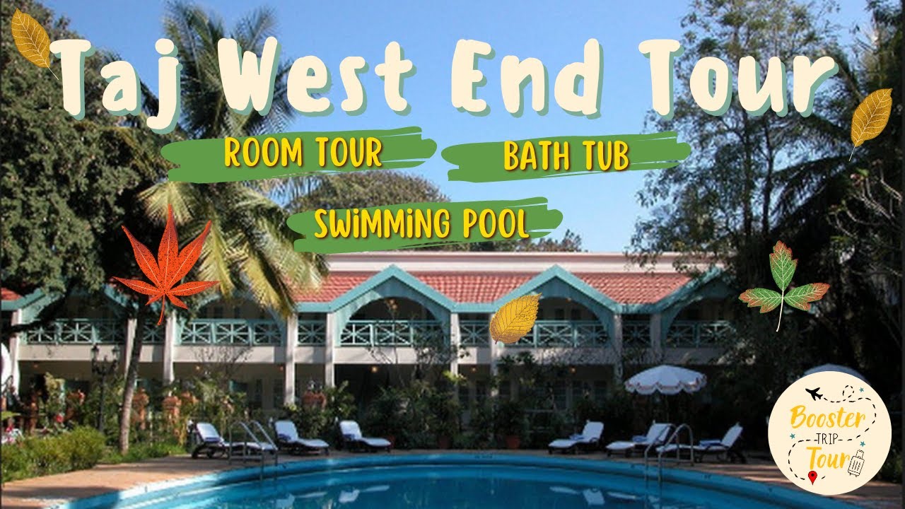 Taj West End Hotel Tour Bengaluru | Room Tour | Bath Tub | Swimming Pool