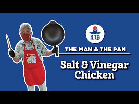 KTA's The Man & The Pan - Salt & Vinegar Chicken
