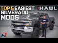 Top 5 Easiest Mods For Your 2014-2018 Chevy Silverado - The Haul