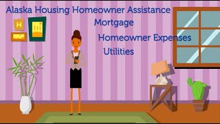 Alaska Housing Homeowner Assistance: How Payments Work