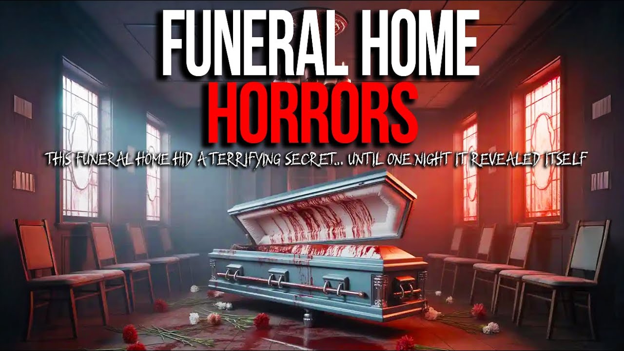 15 Funeral Home Horror Stories That Will Haunt You YouTube