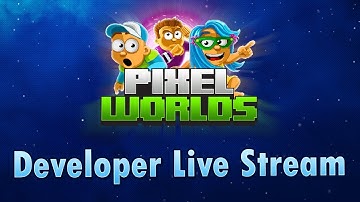 Building the Battle royale world [Pixel Worlds Live Streams]