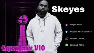 Skeyes_Theo-Gqom mix V10