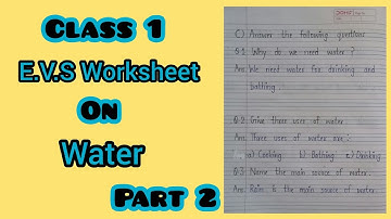 Class 1 E.V.S Worksheet | Chapter 5 - Water | Video 3