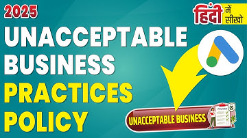 How To Fix Google Ads Account Suspended For Unacceptable Business Practices Policy In 2025