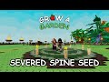 Unlock the Secret Severed Spine Seed - How to Get Rare Rewards in Grow a Garden