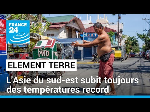 L'Asie du Sud-est étouffe toujours sous une canicule record • FRANCE 24