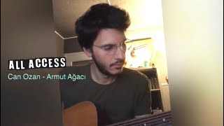 All Access Akustik Performans Can Ozan- Armut Ağacı Resimi