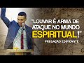 Louvar a Deus é ATACAR no mundo espiritual (PREGAÇÃO COMPLETA) - Jhonatan Carlos