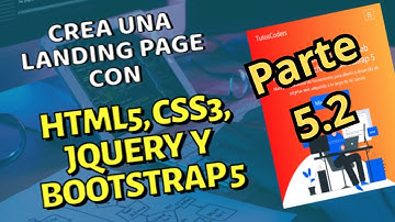 Crea una Landing Page con HTML5, CSS3, JQUERY Y BOOTSTRAP 5 - parte 5.2 - CURSO PREMIUM