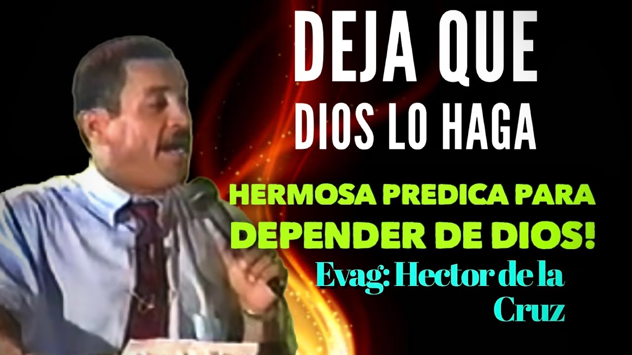 Deja que Dios lo haga.  Evag Hector de la Cruz.