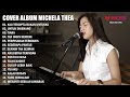 KAU TERCIPTA BUKAN UNTUKKU - RATIH PURWASIH (COVER BY MICHELA THEA) FULL ALBUM