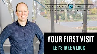 What to Expect on Your First Visit to Keystone Specific Chiropractic Center