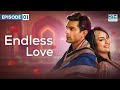 Endless Love Season 3 Episode 1 Qubool Hai ENG DUB GH1