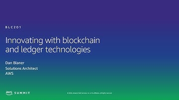 AWS AMER Summit 2020 | Innovating with blockchain and ledger technologies