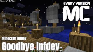 Goodbye Infdev | Every Version MC {20}